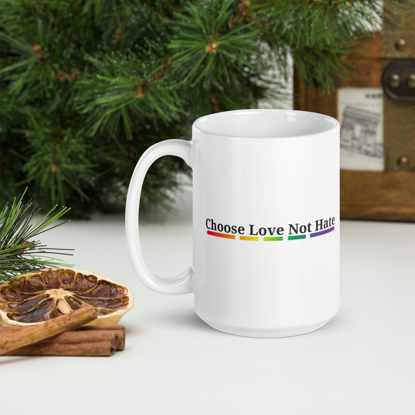 Choose Love Not Hate Mug